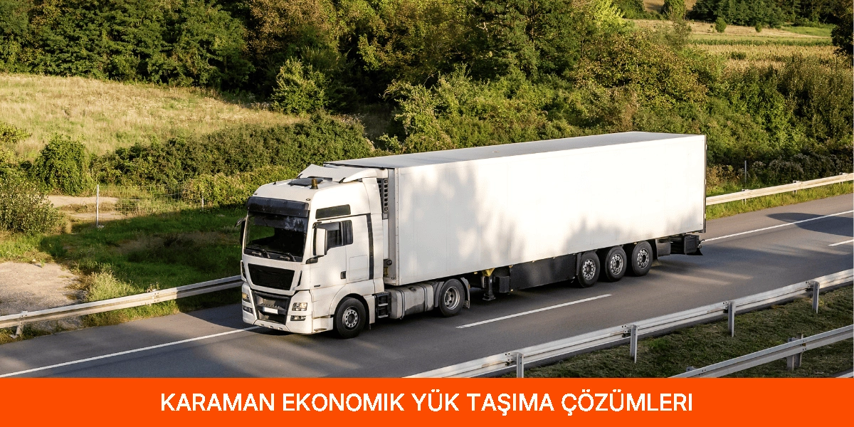 Ekonomik Yük Taşıma Çözümleri